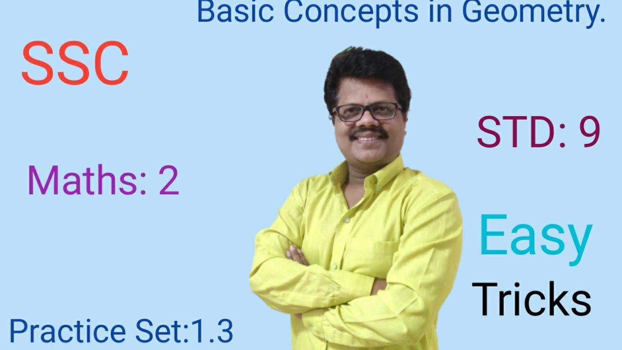 Basic Concepts in Geometry | Class 9 |Maths 2 | Practice set 1.3 | SSC ...