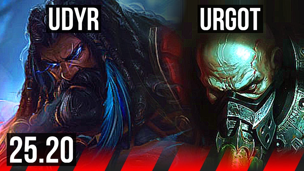 UDYR vs URGOT (TOP) | Rank 6 Udyr, 500+ games | KR Grandmaster | 25.20