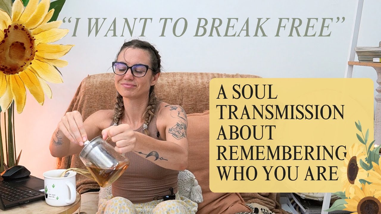 Soul Transmission #1 — I Want to Break Free