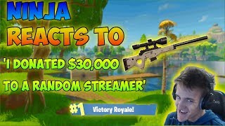 Ninja Watches 'I Donated $30,000 To A Random Twitch Streamer' & Fortnite Highlights