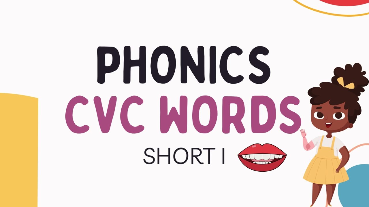 Phonics CVC Words Short Vowel Sound i| Learn CVC Words with Picutures| Short i words| Short i CVC