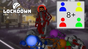 Big Lockdown Lobbies Are Wild || Lockdown Protocol