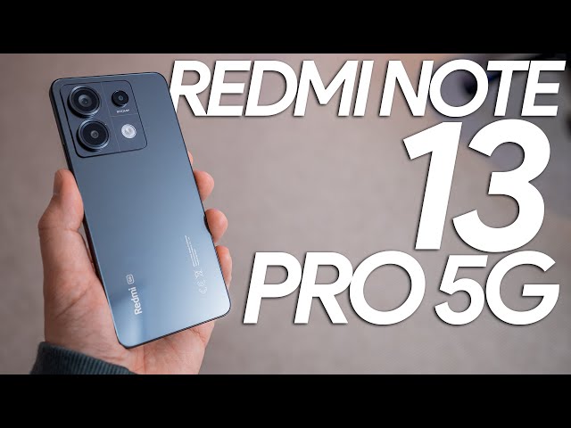 El Redmi Note 13 Pro y Pro+ impresionan con sus avances