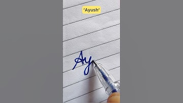 ‘Ayush’ name in cursive writing ✍️ #youtubeshorts #viral #shortvideo #trending #shorts #short #art