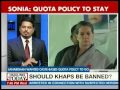 Caste Quota policy stay: Sonia