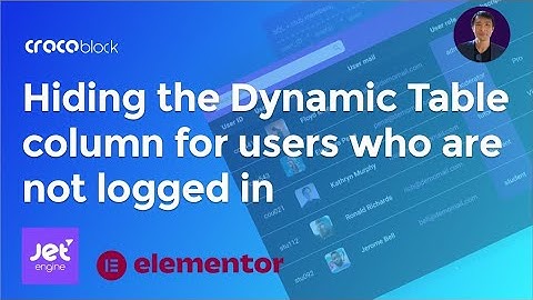 Crocoblock JetEngine: Hiding the Dynamic Table column for users who are not logged in