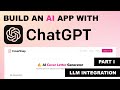 Build an AI App with ChatGPT (Next.js + OpenAI) | Part I: LLM Integration