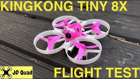 KingKong Tiny 8X FPV Racing Drone Flight Test Video