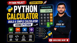 Python Calculator Project | Build a Simple Calculator Using Python | Beginner Project