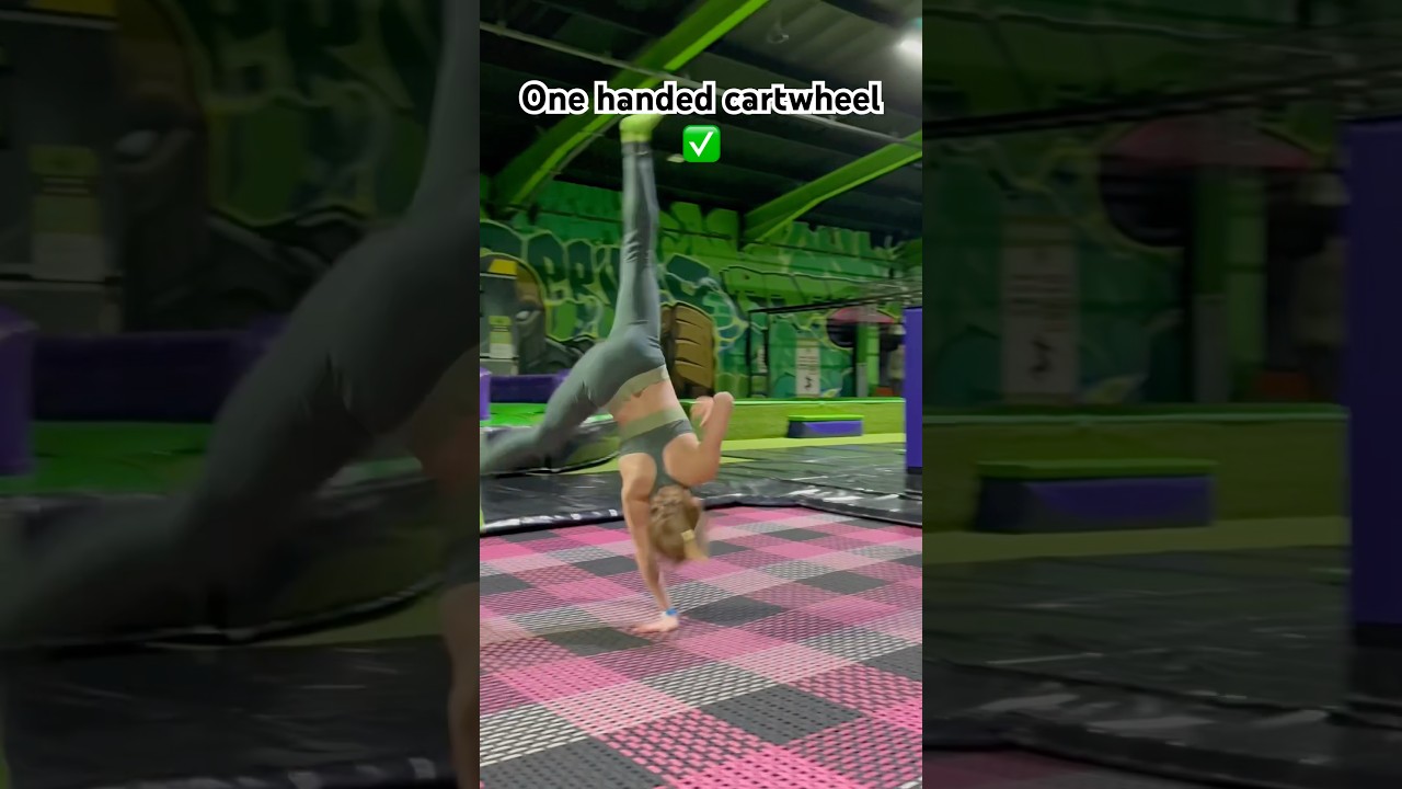 Cartwheel , one handed cartwheel and an aerial 