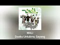 Wali - Doaku Untukmu Sayang (Official Audio)
