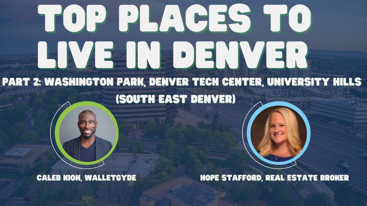 Top Places to Live in Denver for Millennials Part 2 - Southeast Region