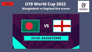 ?Live | U19 World Cup 2022 Matches | Bangladesh vs England Live Scores