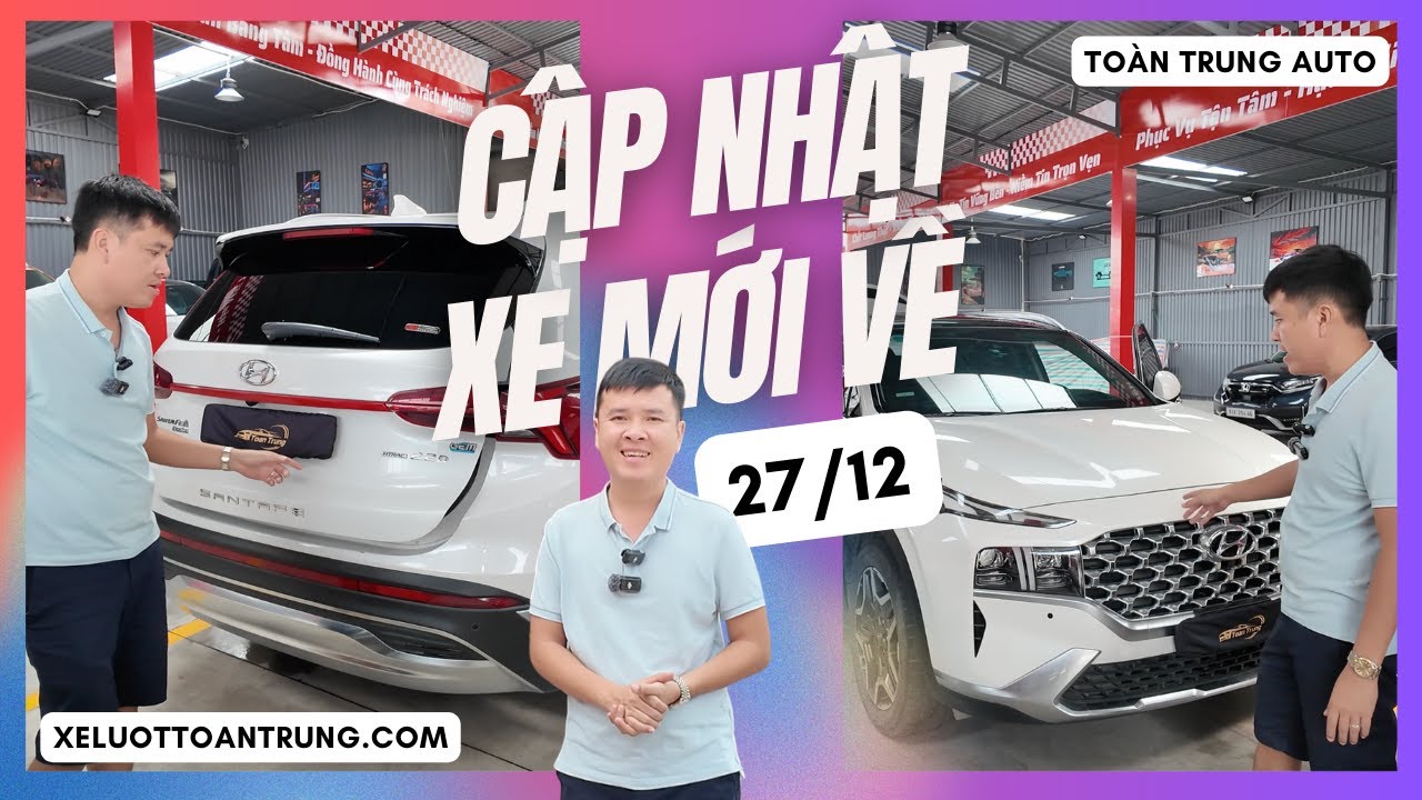 XE MỚI VỀ 27/12/2025 - CUỐI TUẦN TRÀN NGẬP XE NGON GIÁ TỐT vừa cập bến tại Toàn Trung Auto
