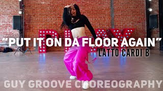 " Put it on da floor again" | @Latto777 @cardib | @GuyGroove Choreography