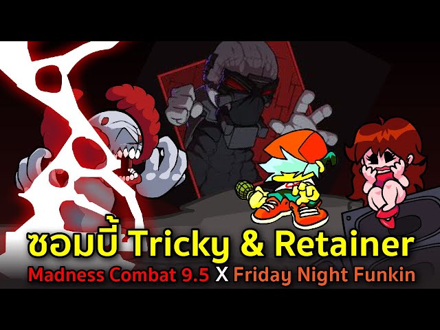 ซอมบี้ Tricky กับ Retainer ใน Madness Combat 9.5 x Friday Night Funkin