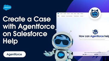 Create a Case with Agentforce on Salesforce Help