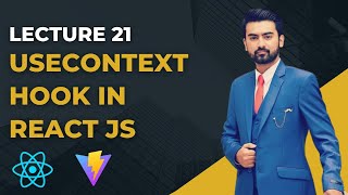 21 | useContext Hook in React JS