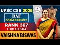 Vaishna Biswas || DAF Analysis Session || AIR 367 || #thedhronasias  #upsc2025  #upsc