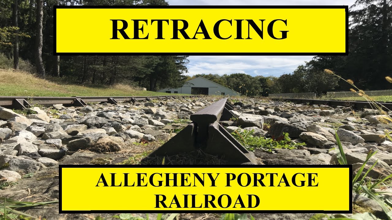 The Allegheny Portage Railroad | Retracing History Episode 18