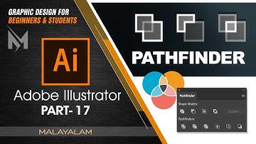 Adobe Illustrator Malayalam tutorial Part- 17 | Introducing Pathfinder Options