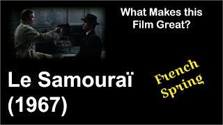 What Makes this Film Great | Le Samouraï (1967)