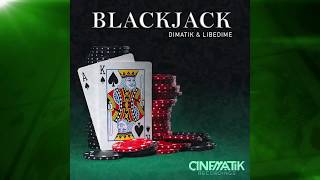 Dimatik & LibeDime - Blackjack (Radio Edit) Resimi