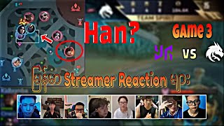 Yg Vs Ts Game 3 ပပ မနမ Streamer Reaction မ