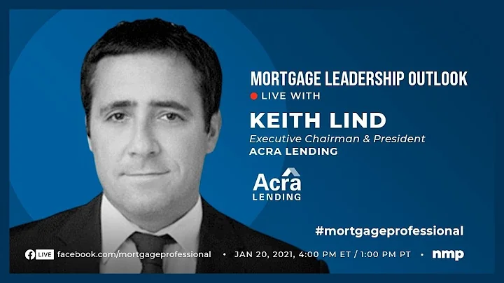 Mortgage Leadership Outlook: Keith Lind