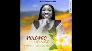 K KAPPA FT KALI BOY (MULONGO_HIIPINGE 