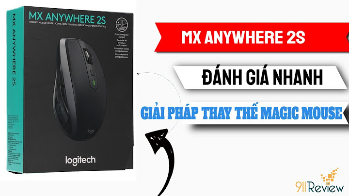 Đánh giá logitech master 2s và anywhere 2s