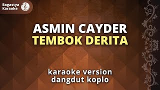 Karaoke Tembok Derita Asmin Cayder Dangdut Koplo Bagastya Karaoke