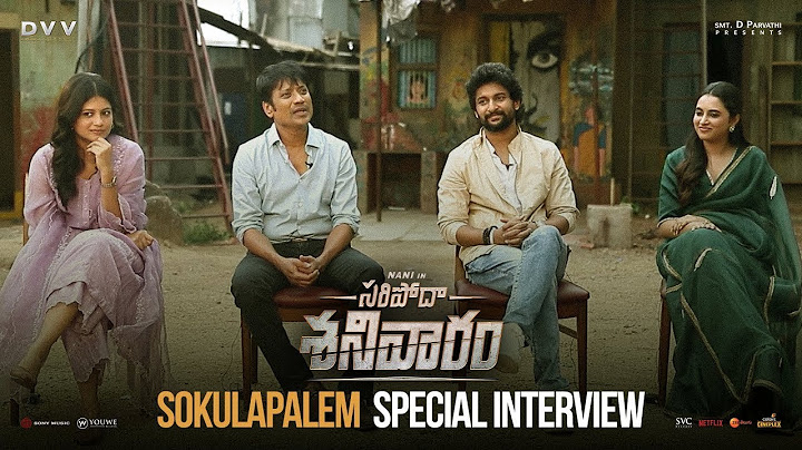 Saripodhaa Sanivaaram - Sokulapalem Special Interview | Nani | Priyanka | SJ Suryah | DVV Danayya