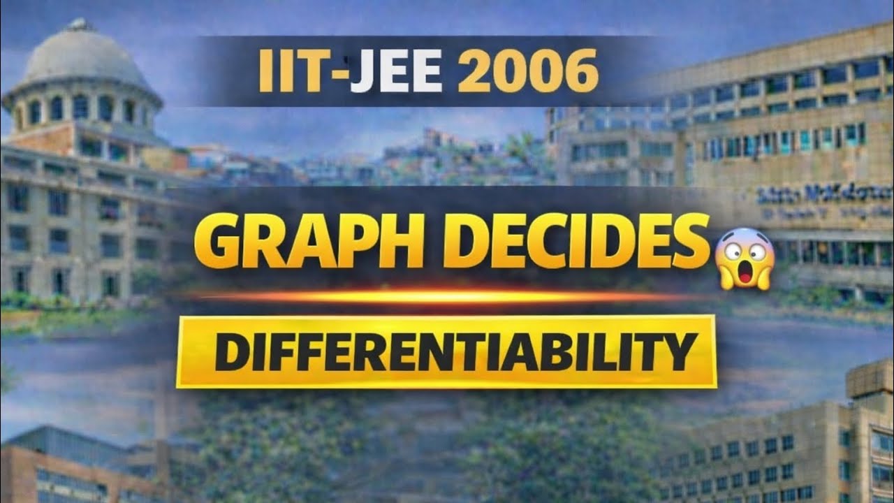 Only Graph Can Solve This! 🔥 IIT-JEE 2006 Differentiability PYQ