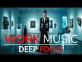 Work Smart Music 🎵 Deep Focus, Productivity &amp; Flow State
