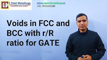 Voids in FCC and BCC with r/R ratio for GATE