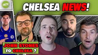 JOHN STONES TO CHELSEA 🔵 CHELSEA FANS DELIRIOUS After BIG TRANSFER BOMBSHELL!