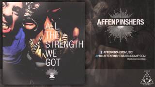 Affenpinshers - All The Strength We Got