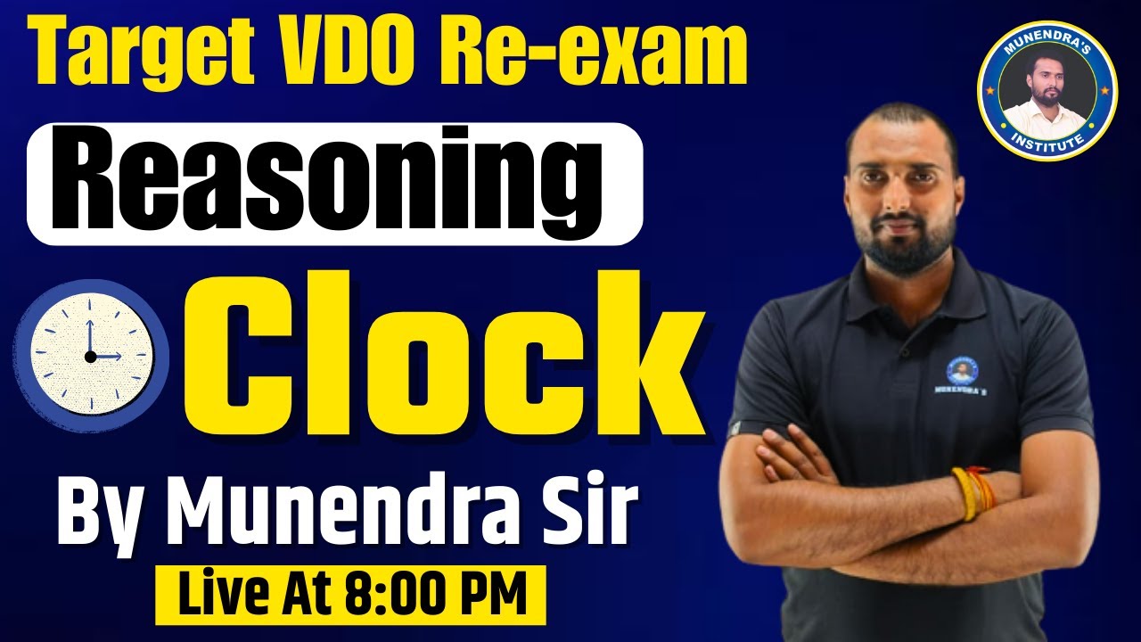 Target VDO Re-Exam | Reasoning (Clock) | By Munendra Sir | Munendra's ...