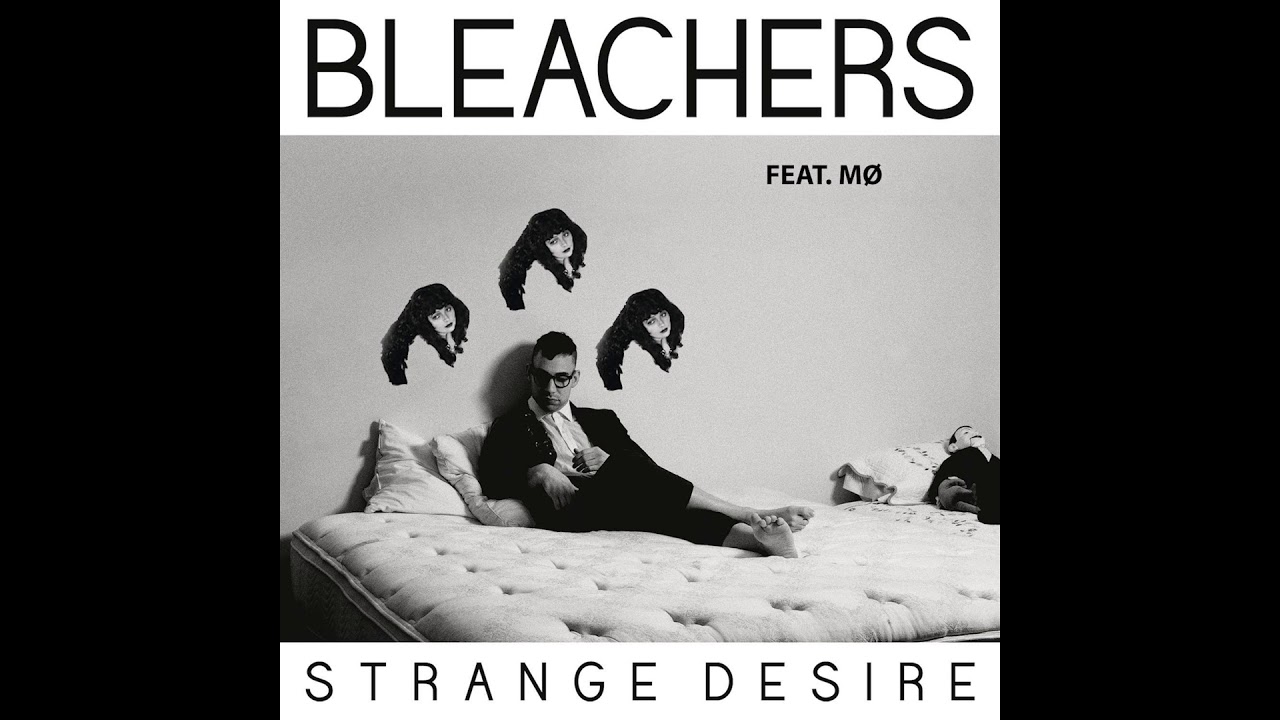 Bleachers/MØ "You're Still a Mystery" Mashup YouTube