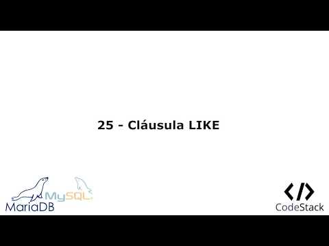 25 - Cláusula LIKE [MariaDB 10/MySQL]