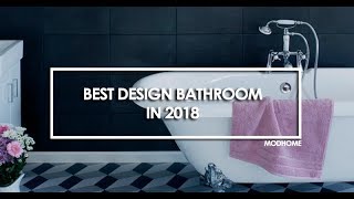 18 Best Bathroom Design 2018 - Hot Design Modhome