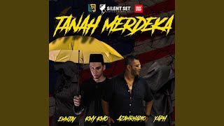 Tanah Merdeka (feat. EmmJay, Yaph, Kmy Kmo & Fahmi Anuar)