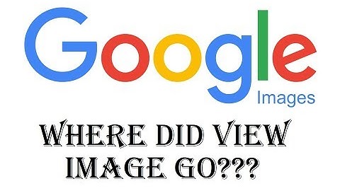 Google View Image Button Gone??? Where Did View Image Search By Buttons Go Fix - Bing, Yahoo, DuckGo