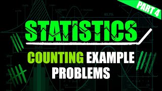 Counting Example Problems - Part 4
