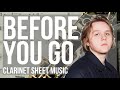 Clarinet Sheet Music: How to play Before You Go by Lewis Capaldi
