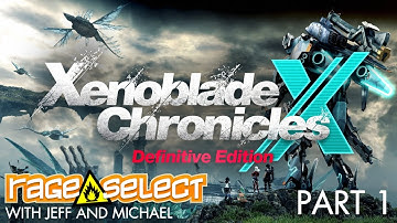 Xenoblade Chronicles X: Definitive Edition (The Dojo) Let