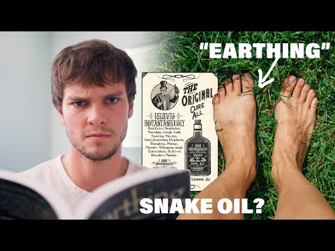 The Truth behind 'Earthing': Is Grounding Healthy or is it “Snake Oil"?