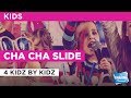 Cha Cha Slide in the style of 4 Kidz By Kidz | Karaoke with Lyrics