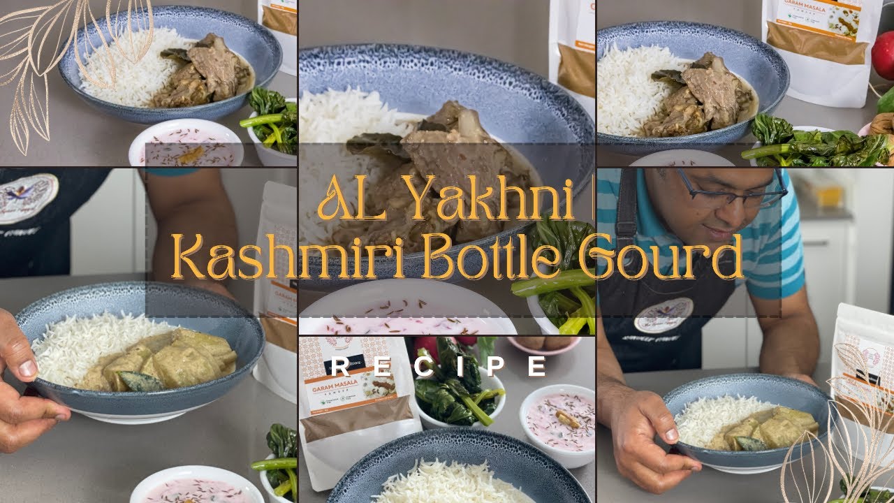 Lauki Yakhni Bottle Gourd Yakhni Al Yakhni Chef Sandeep Pandit